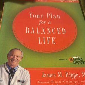 Your Plan for a Balanced Life Book by James M. Rippe, M.D.